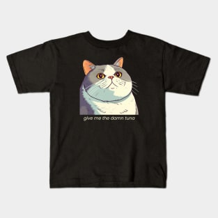 Give me the damn tuna cat BACKPRINT no background Kids T-Shirt